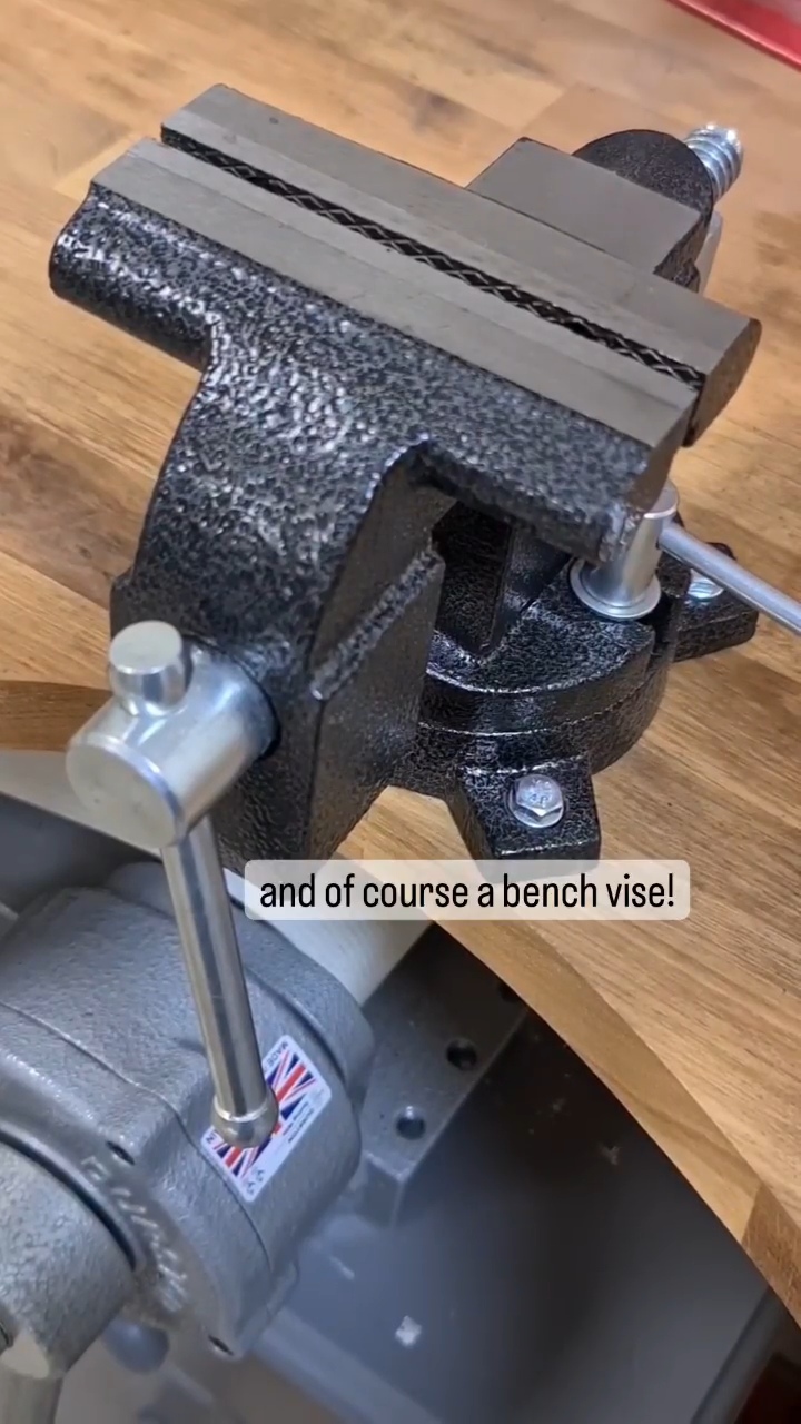 and of course a bench vise